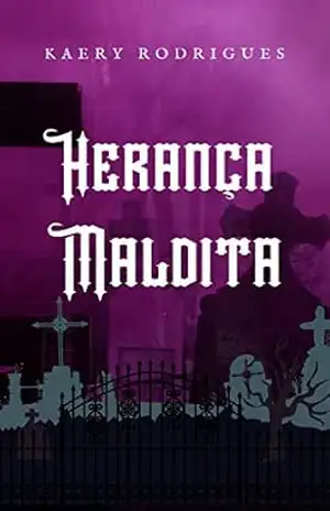 Herança Maldita - Kaery Rodrigues