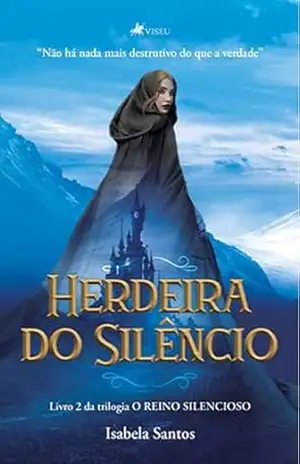 Herdeira do Silêncio: Livro 2 da trilogia “O Reino Silencioso” – Isabela Santos