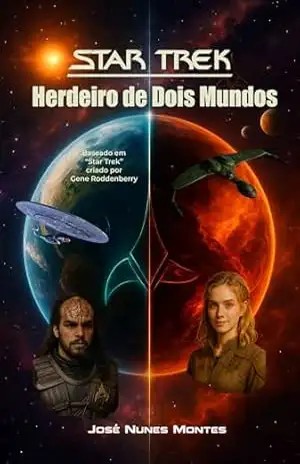 Herdeiro de Dois Mundos – José Nunes Montes