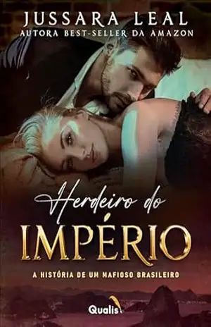 Herdeiro do Império – Jussara  Leal