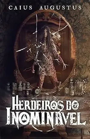 Herdeiros do Inominável - Caius Augustus