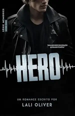 HERO: (Série MEMORIES – Livro 2) – Lali Oliver