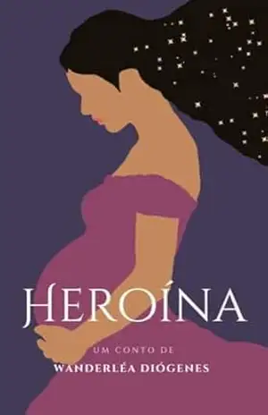 Heroína – Wanderléa Diógenes
