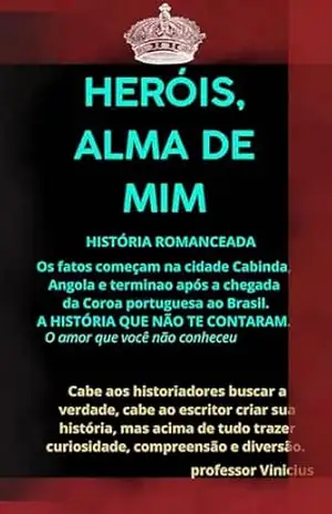 Heróis, alma de mim: O Preto José – Zelício  Basilio