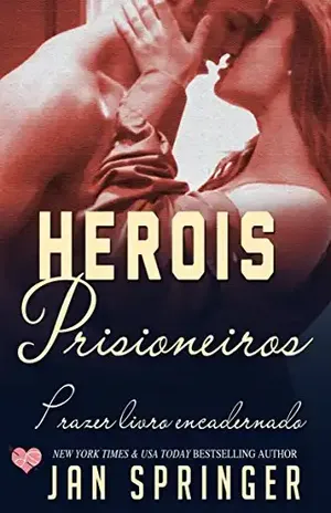 Herois Prisioneiros – Jan Springer