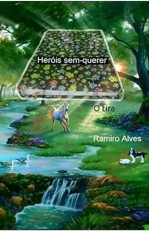 Heróis sem–querer: o tira – Ramiro Alves