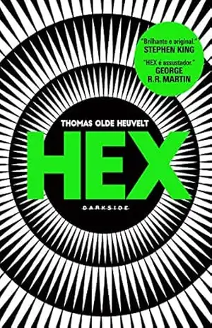 Hex: Uma bruxa clássica – Um terror moderno – Thomas Olde Heuvelt