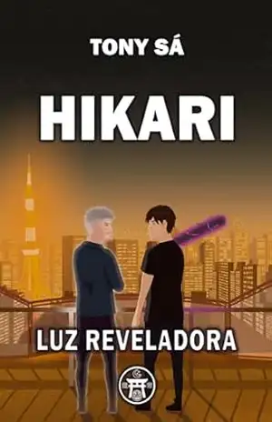 Hikari: Luz Reveladora – Tony Sá