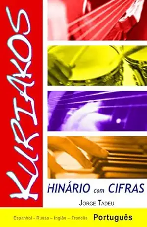 Hinário Kuriakos com Cifras – Jorge Tadeu