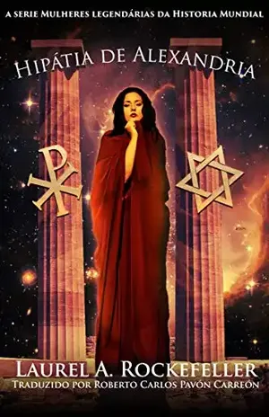 Hipátia de Alexandria - Laurel A. Rockefeller