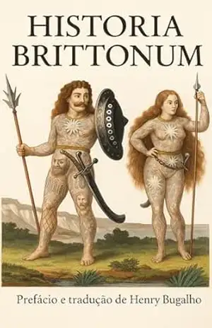 Historia Brittonum (Clássicos da História) – Anônimo