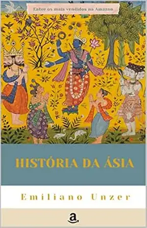 História da Ásia – Emiliano Unzer