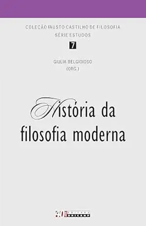 História da filosofia moderna – Giulia Belgioioso