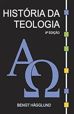 História da teologia – Bengt Hägglund