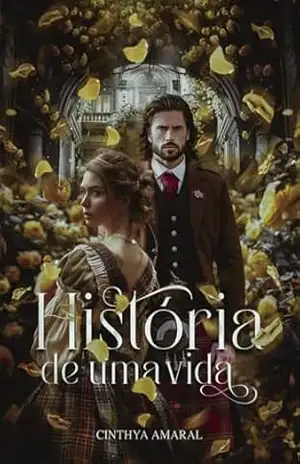 História de uma vida – Cinthya  Amaral dos Santos
