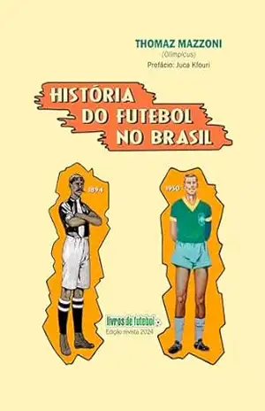 História do futebol no Brasil (1894–1950) - Tommaso “Thomaz” Mazzoni