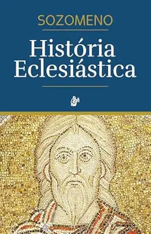 História Eclesiástica – Sozomeno
