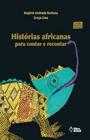 Histórias africanas para contar e recontar (Cometa Literatura) – Rogério Andrade Barbosa