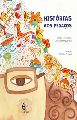 Histórias aos pedaços – Cristiano Paulo