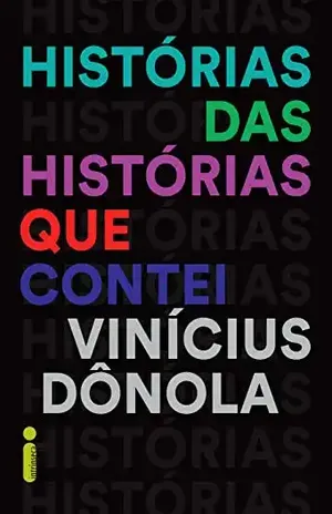 Histórias Das Histórias Que Contei - Vinícius Dônola