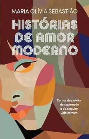 Histórias de Amor Moderno – Revista Máxima
