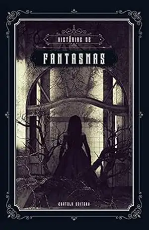 Histórias de fantasmas – Cartola Editora