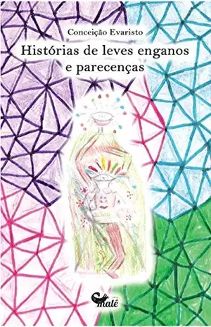 Histórias de leves enganos e parecenças – Conceição Evaristo