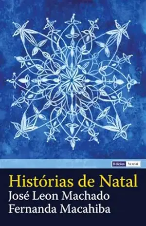 Histórias de Natal – José Leon Machado