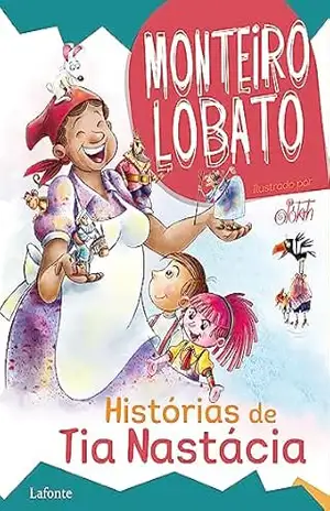 Histórias de Tia Nastácia – Monteiro Lobato