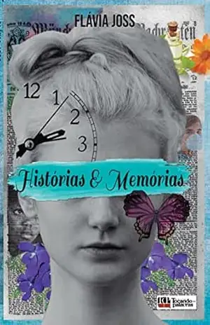 Histórias e Memórias – Flávia Joss