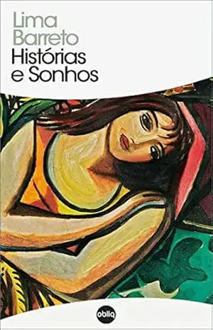 Histórias e Sonhos (Clássicos Hiperliteratura Livro 112) – Lima Barreto