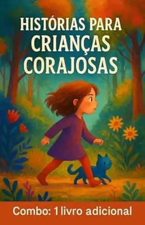 Historias para crianças corajosas “Combo: 1 ebook adicional” – Emilly  Nathaly