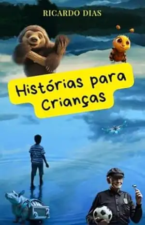 Histórias para crianças - Ricardo Dias