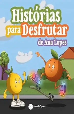 Histórias para Desfrutar – Ana Lopes