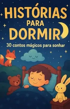 Histórias para Dormir: 30 Contos Mágicos para Sonhar – Gabi Gates