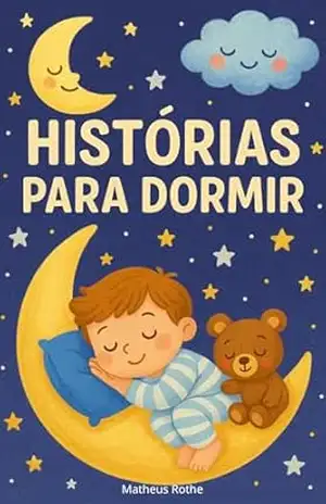 Histórias para Dormir – Matheus Rothe