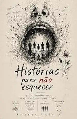Histórias para não esquecer - Zherya Kailin
