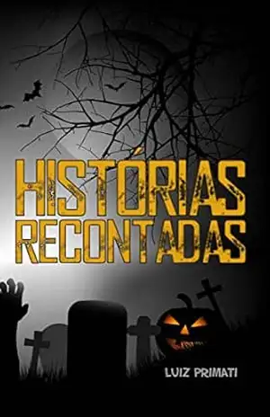 Histórias Recontadas – Luiz Primati