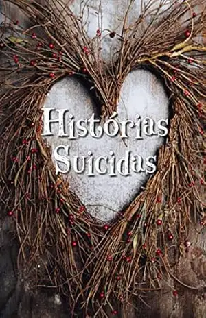 Histórias suicidas (1 Livro 2) – Rafael Mendes