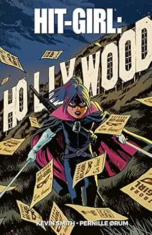 Hit–Girl vol. 04: Hollywood – Kevin Smith