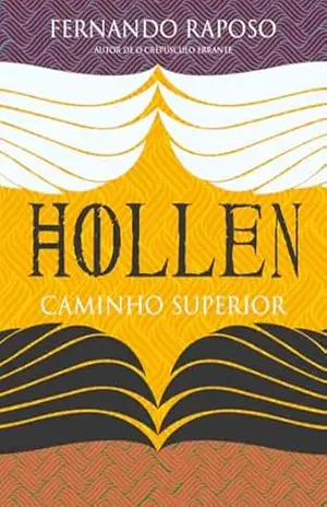 HOLLEN: Caminho Superior (RAPOSOVERSO) - Fernando Raposo