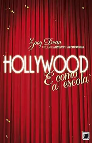 Hollywood é como a escola – Zoey Dean