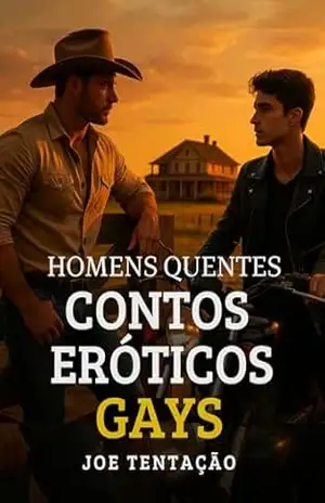 Homens Quentes – Contos Eróticos Gays: Box Set: A Série Completa de Contos MM - Joe Tentação