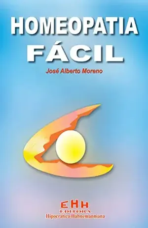 Homeopatia Fácil – José Alberto Moreno