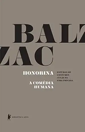 Honorina – A Comédia Humana – Honoré de Balzac