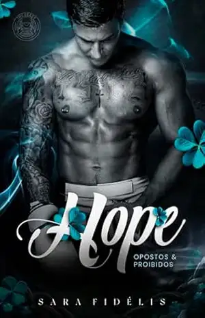 Hope: Opostos e Proibidos – Sara Fidélis