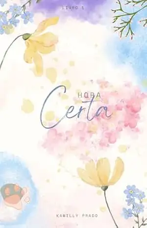 Hora Certa: Livro 1 – Kamilly Prado