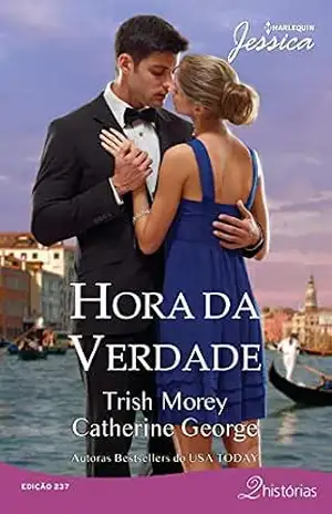 Hora da Verdade (Harlequin Jessica Livro 237) – Trish Morey
