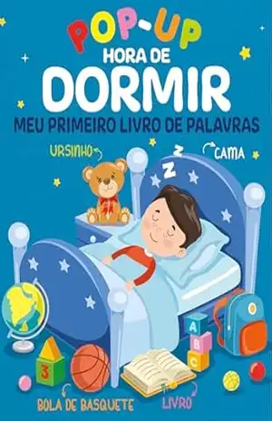 Hora de Dormir Meu Primeiro Livro de Palavras – Pop–Up – On Line Editora