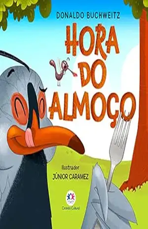 Hora do almoço (Mundinho da leitura) – Donaldo Buchweitz